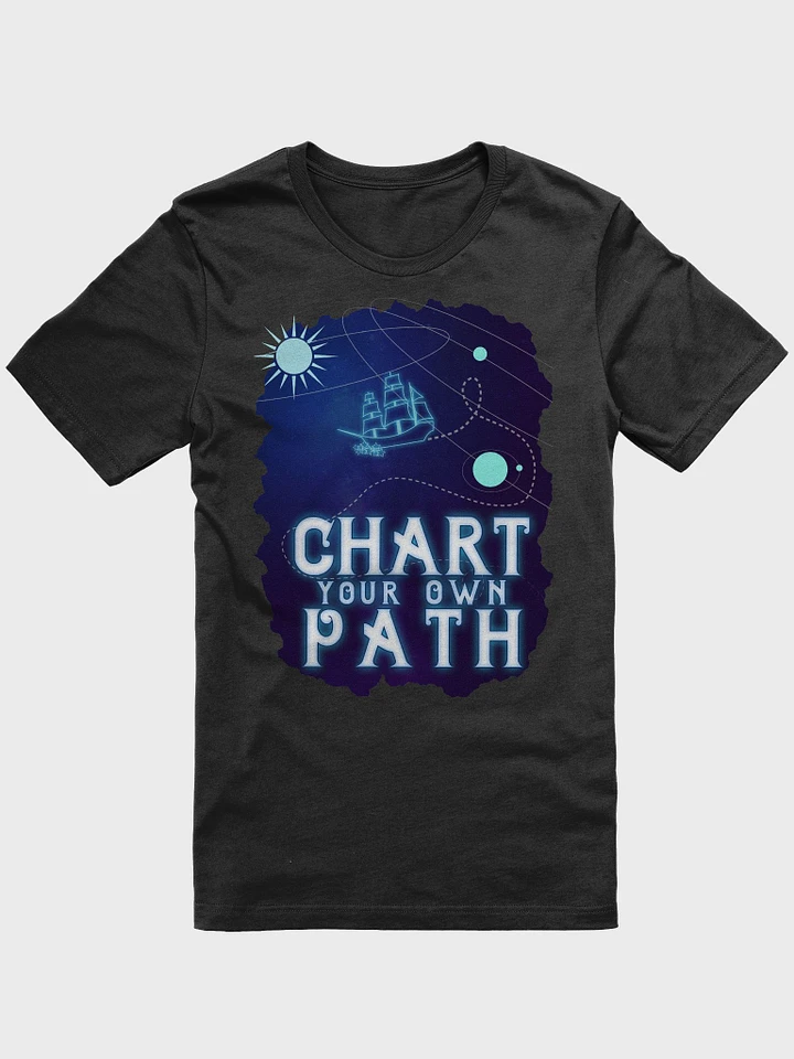 Unisex Chart Your Own Path Tee product image (4)