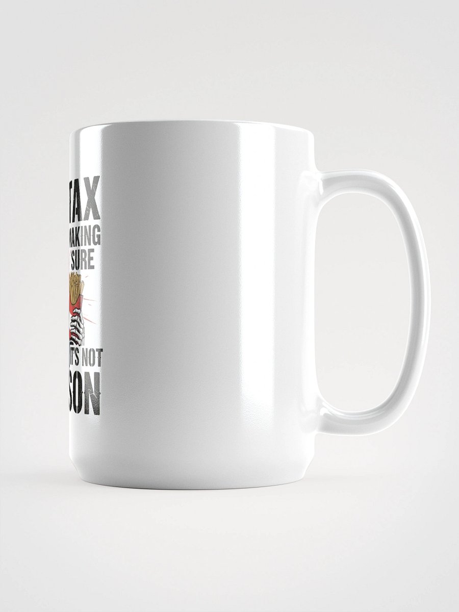 Dad Tax: Making Sure It's Not Poison – Funny Father's Day T-Shirt product image (1)