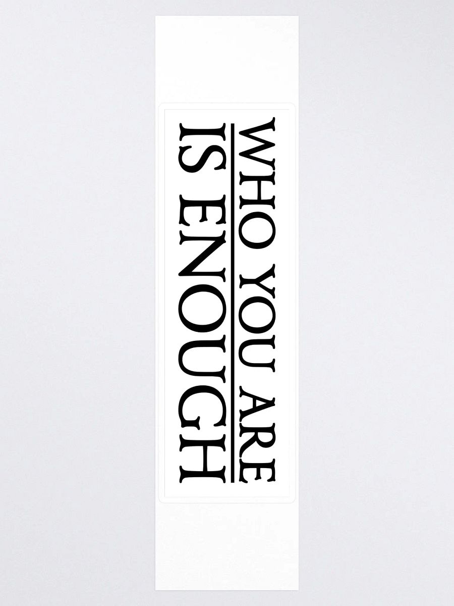 Elven Heartbound Sticker ~ "WHO YOU ARE IS ENOUGH" product image (3)