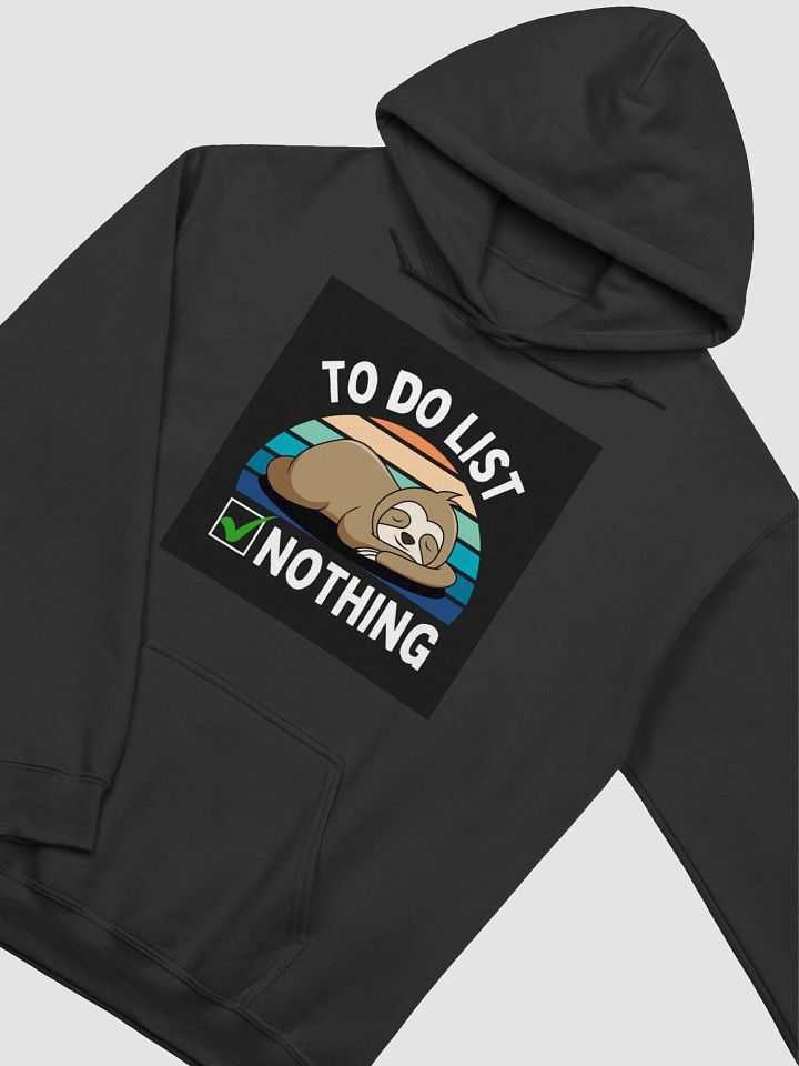 Sloth's To-Do List Hoodie product image (24)
