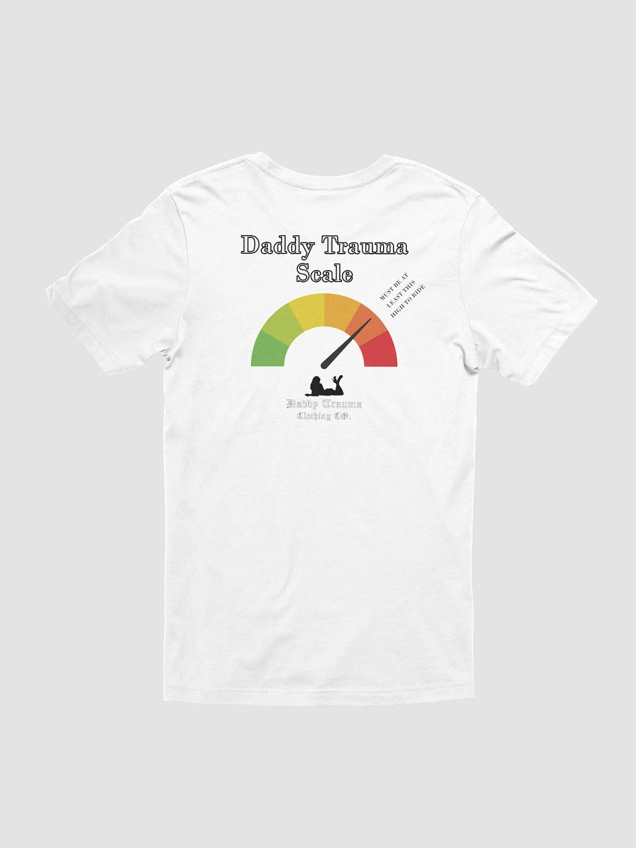 Daddy Trauma Scale T-shirt product image (3)