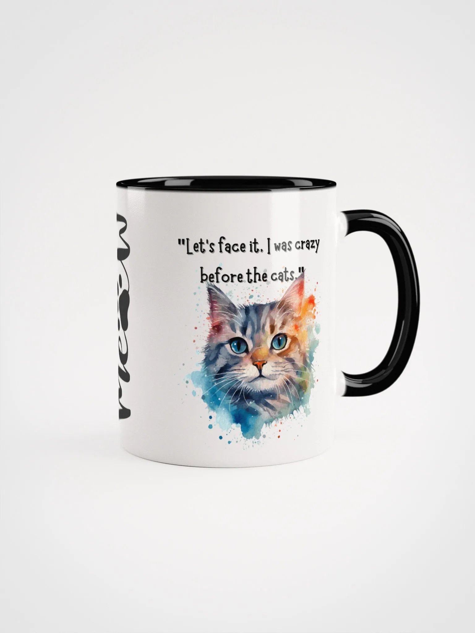 Meow Crazy Before Cats Ceramic Mug product image (3)