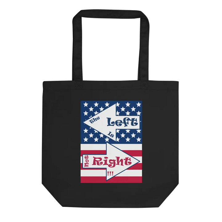 Patriotic 'The Left is not Right' Eco Tote Bag product image (1)