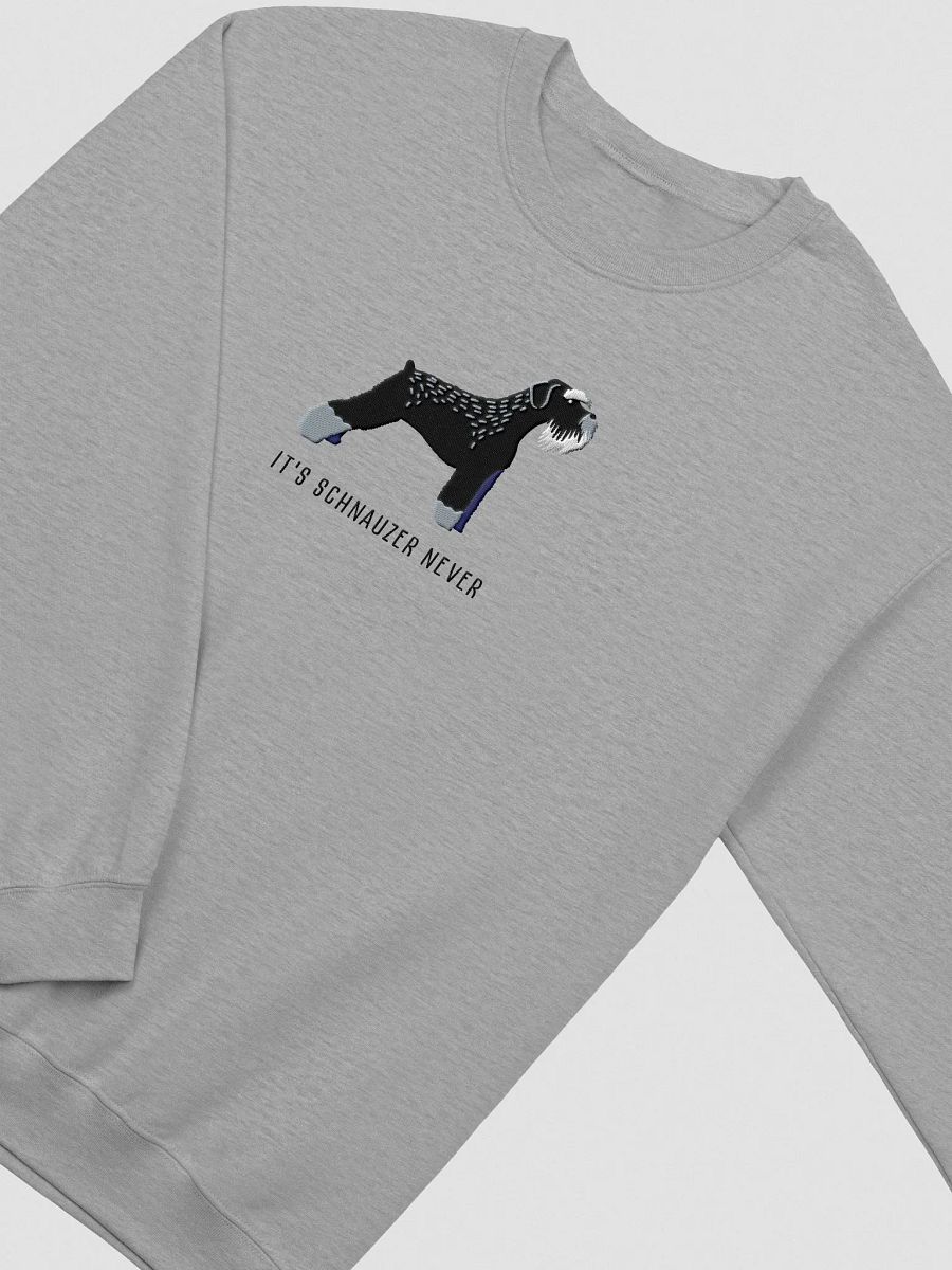 It's Schnauzer Never Sweatshirt (Embroidered) of a Schnauzer(Black) product image (6)
