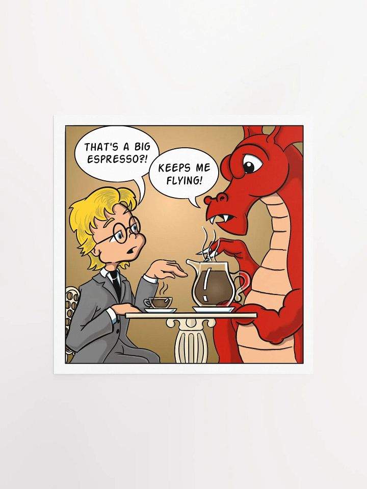 That's a Big Espresso - Resident Dragon Poster product image (1)