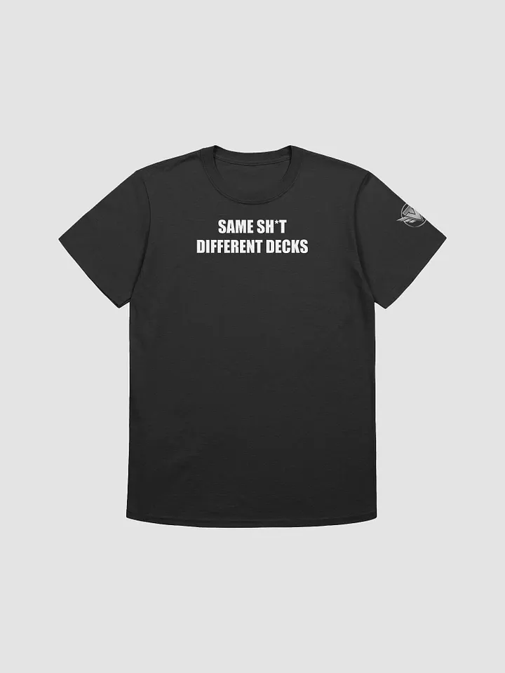 Same Sh*t Tee product image (3)