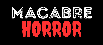 Macabre Horror