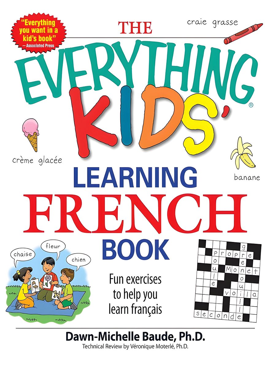 The Everything Kids' Learning French Book: Fun exercises to help you learn francais product image (1)