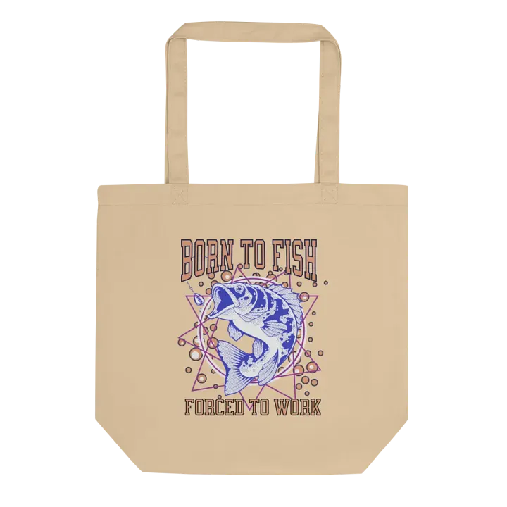 Born To Fish Forced To Work Dynamic Fisherman's Tote product image (1)