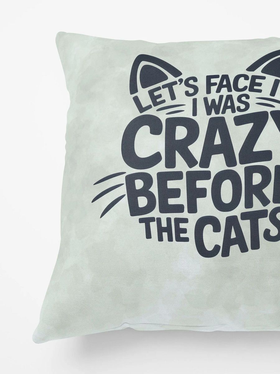 "I was Crazy Before the Cats" Green Pillow product image (5)