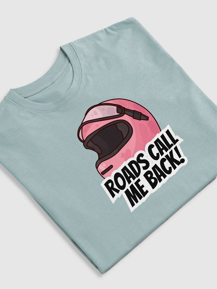 Roads Call Me Back Motorcycle Helmet Tee product image (11)