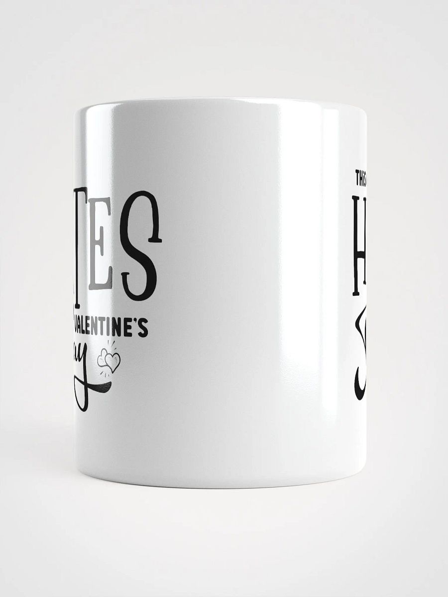 This Girl Hates Valentine's Day Mug product image (5)