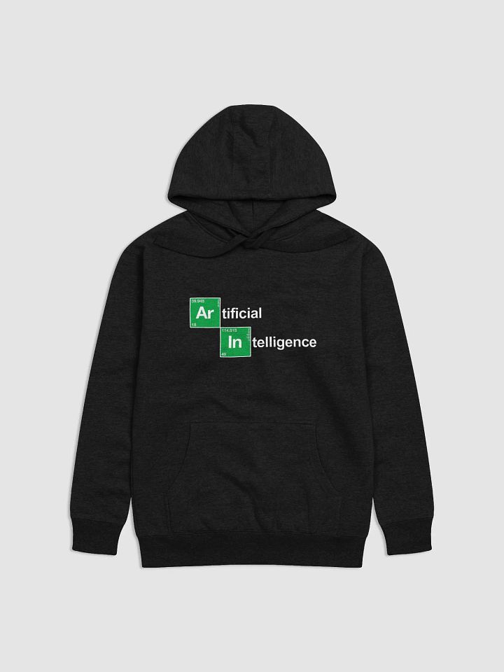 AI Hoodie: Artificial Intelligence – Breaking Bad Style product image (1)