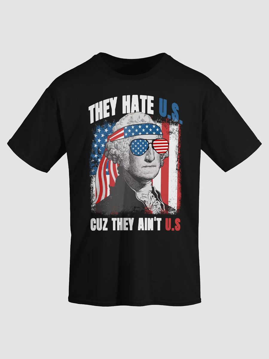 They Hate Us Cuz They Ain't Us Shirt product image (4)