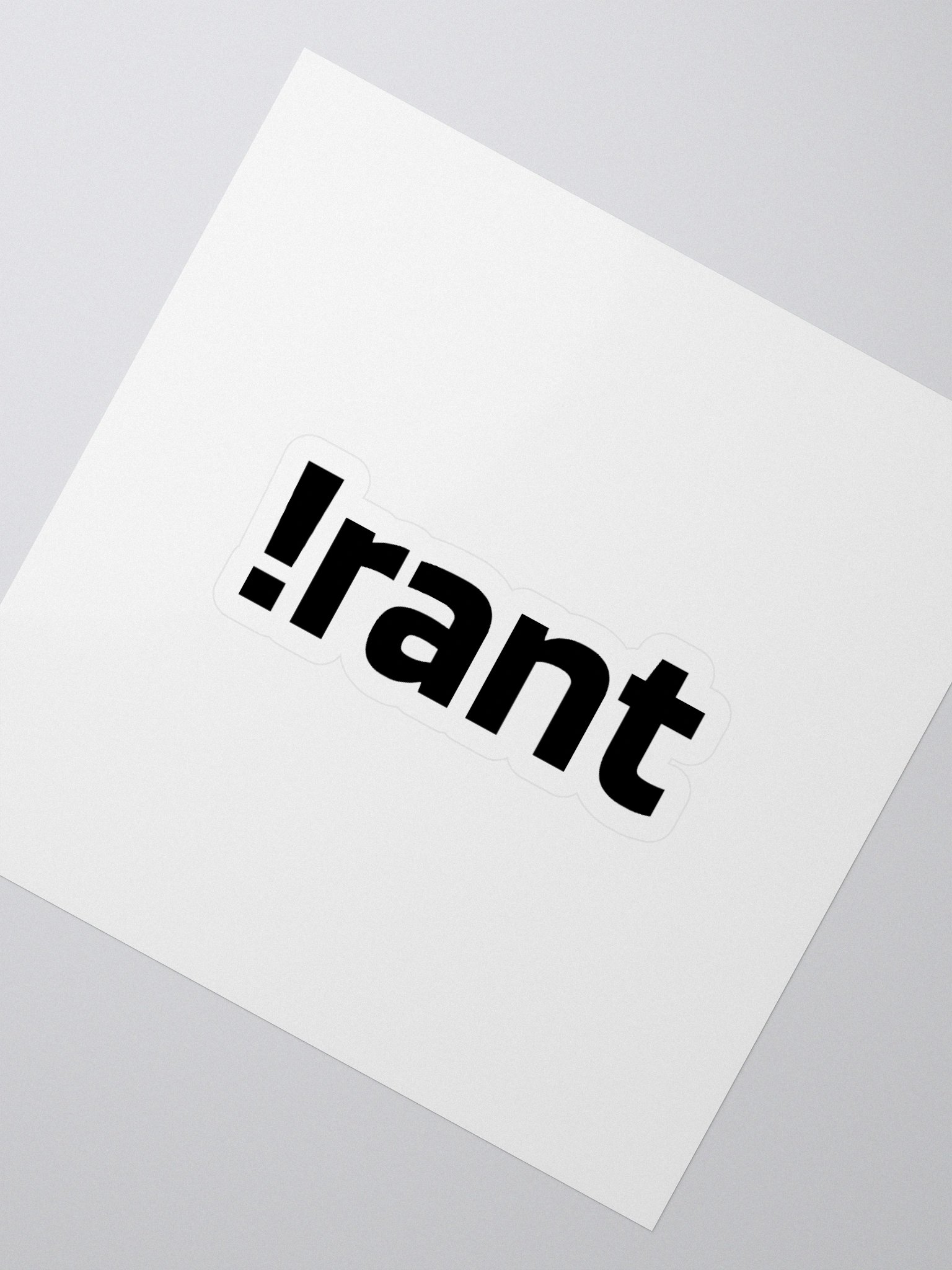 !Rant Sticker product image (2)