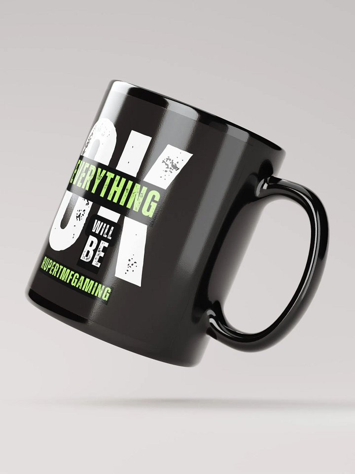 Everything will be ok Mug product image (4)