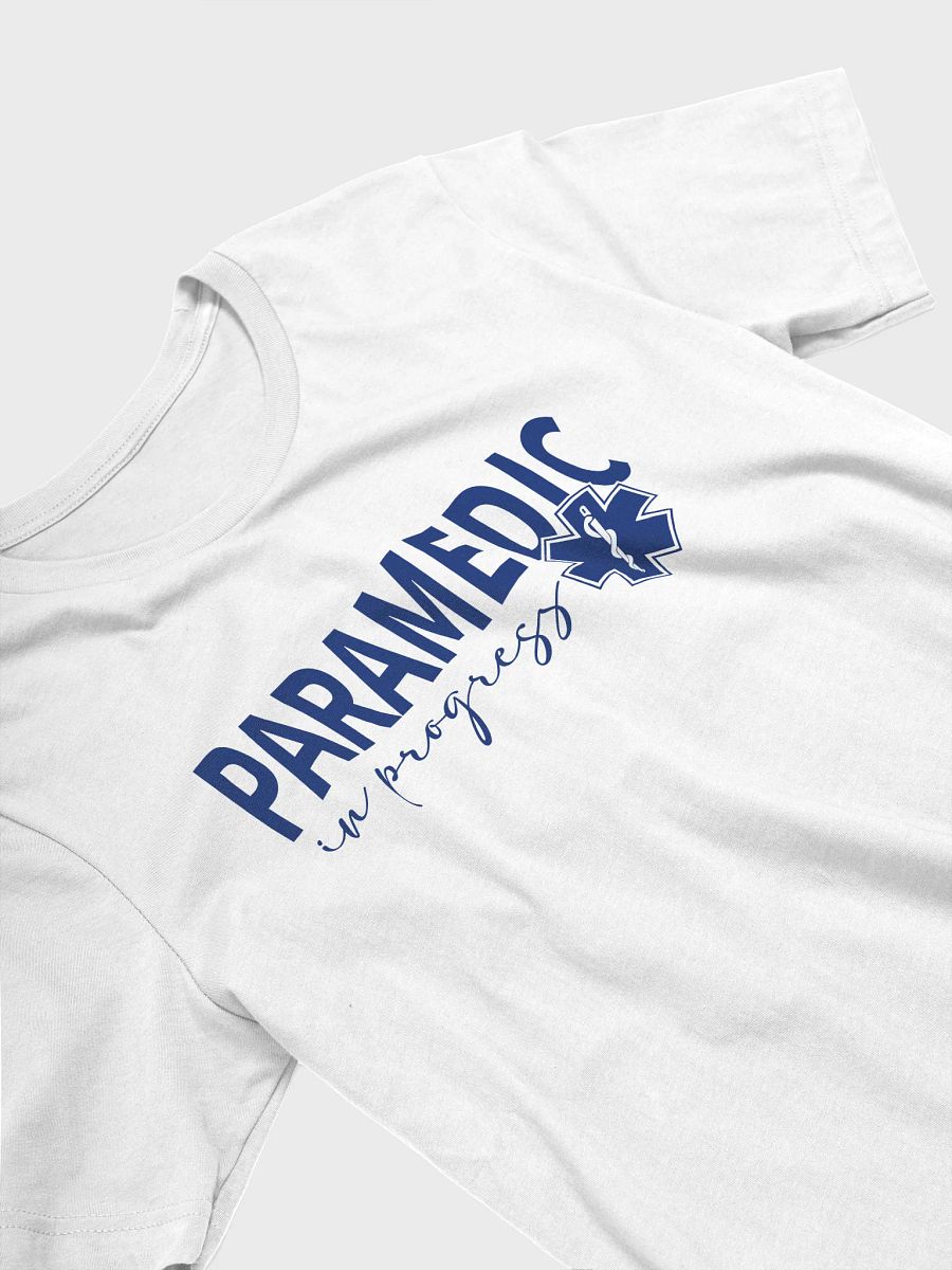Paramedic in Progress - Adult T-Shirt product image (3)
