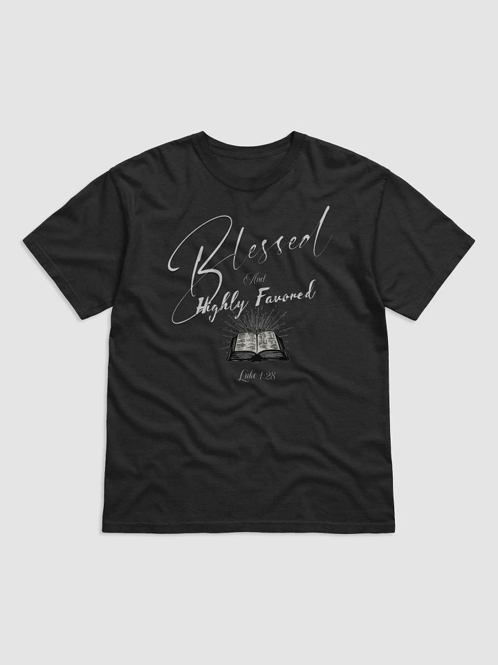 Blessed And Highly Favored Religious T-Shirt product image (1)