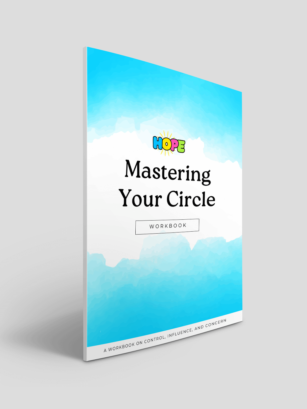Mastering Your Circle: A Workbook on Control, Influence, and Concern product image (3)