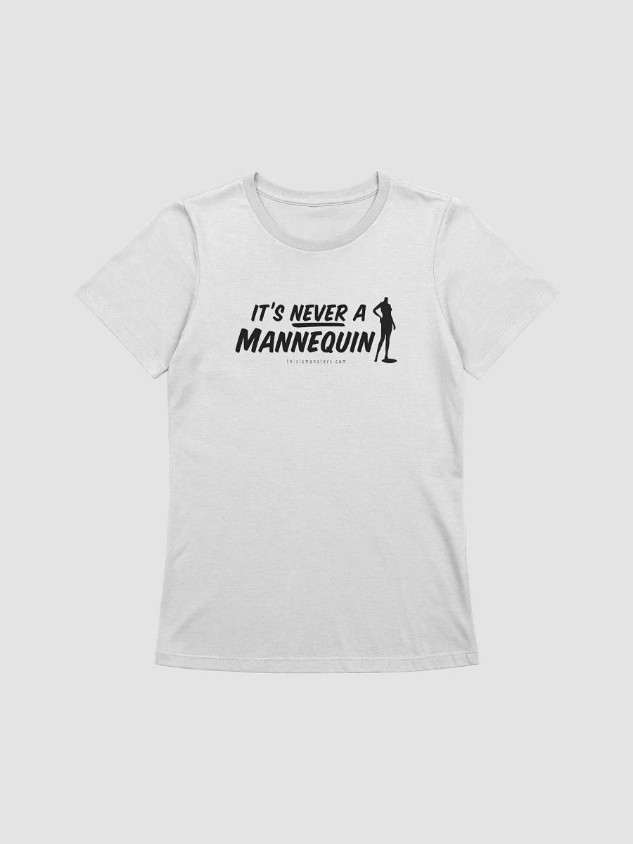 It's Never A Mannequin Women's Shirt - White product image (1)