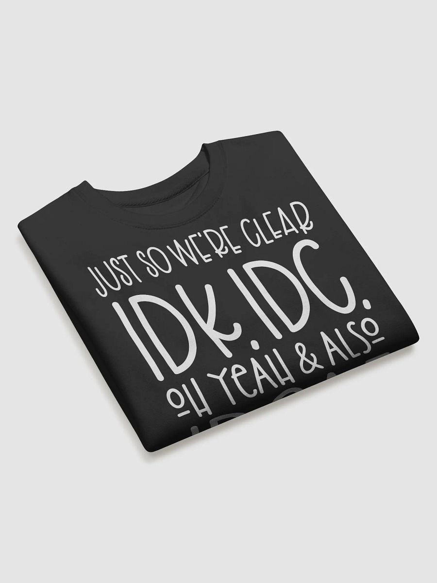 Just So We're Clear Hoodie product image (3)