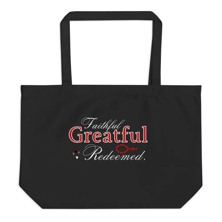 Faithful, Grateful , Redeemed Organic Tote bag product image (1)