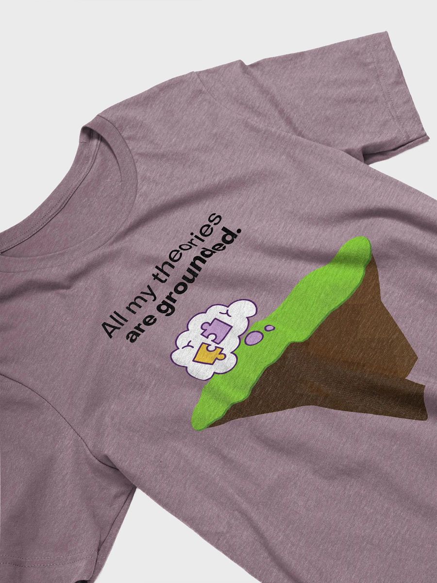 All My Theories Are Grounded (Unisex) product image (27)