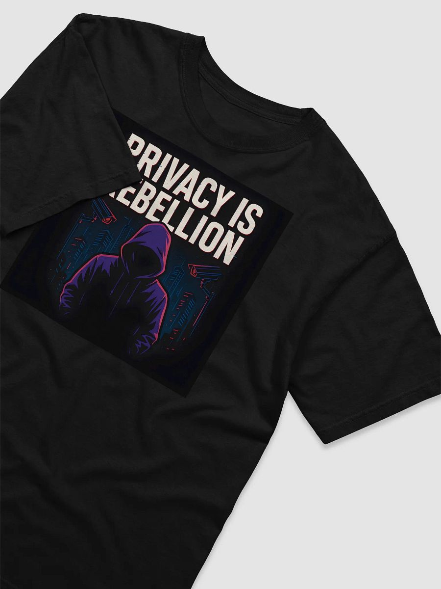 Privacy is Rebellion T Shirt product image (3)