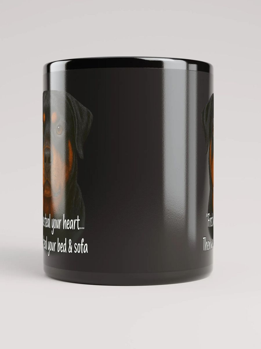 Rottweiler - First we steal your heart.. then we steal your bed & sofa - Mug product image (10)