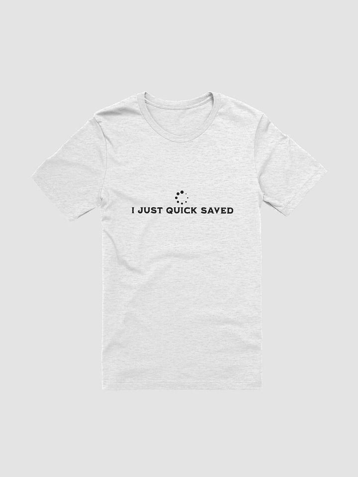 "Quick Saved" Tee product image (1)