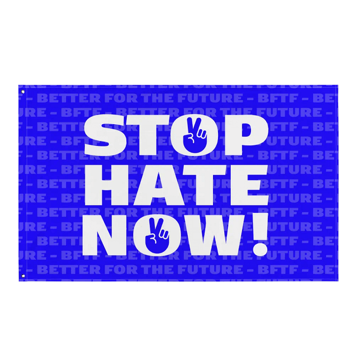 "Stop Hate Now!" Flag product image (1)