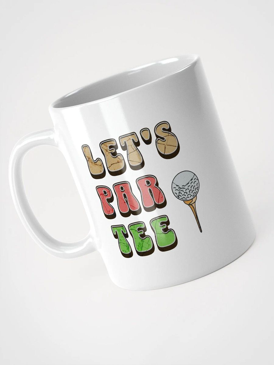 Lets Par Tee Golf Time Delight Mug product image (2)