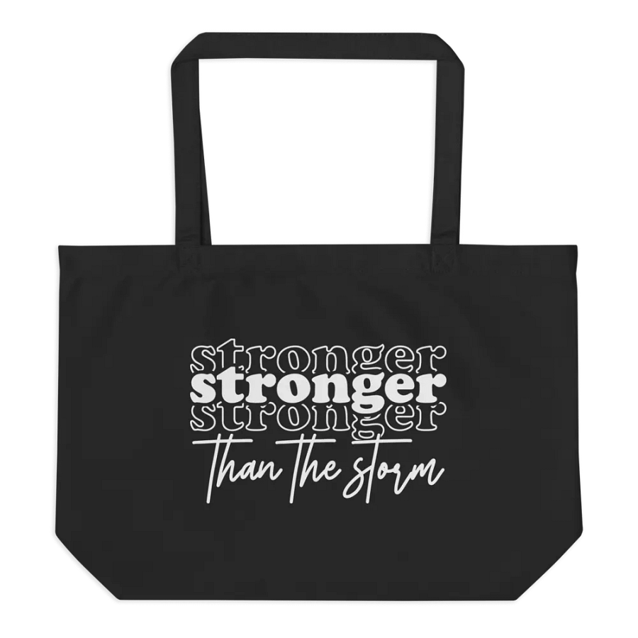 Stronger Than The Storm Bag product image (6)
