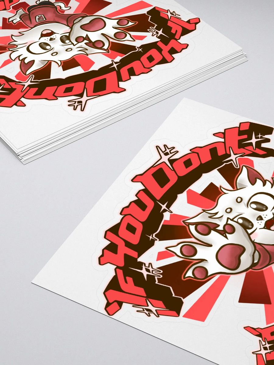 If you don't (Red) - Sticker product image (4)