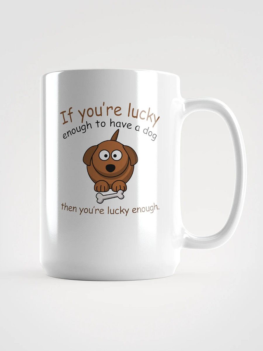 If you're lucky - mug product image (1)