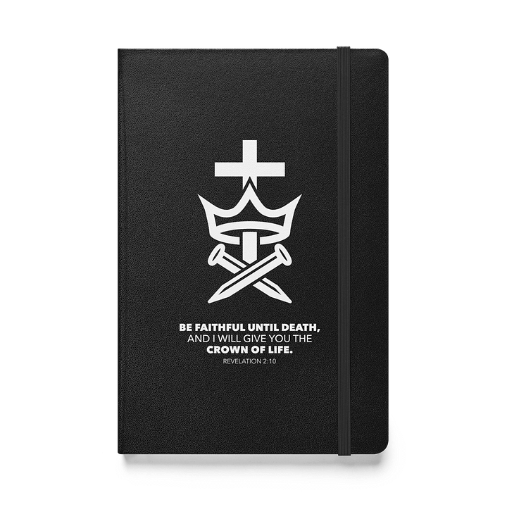 Cross, Crown, and Nails Christian Journal – Revelation 2:10 “Be Faithful Until Death” product image (1)