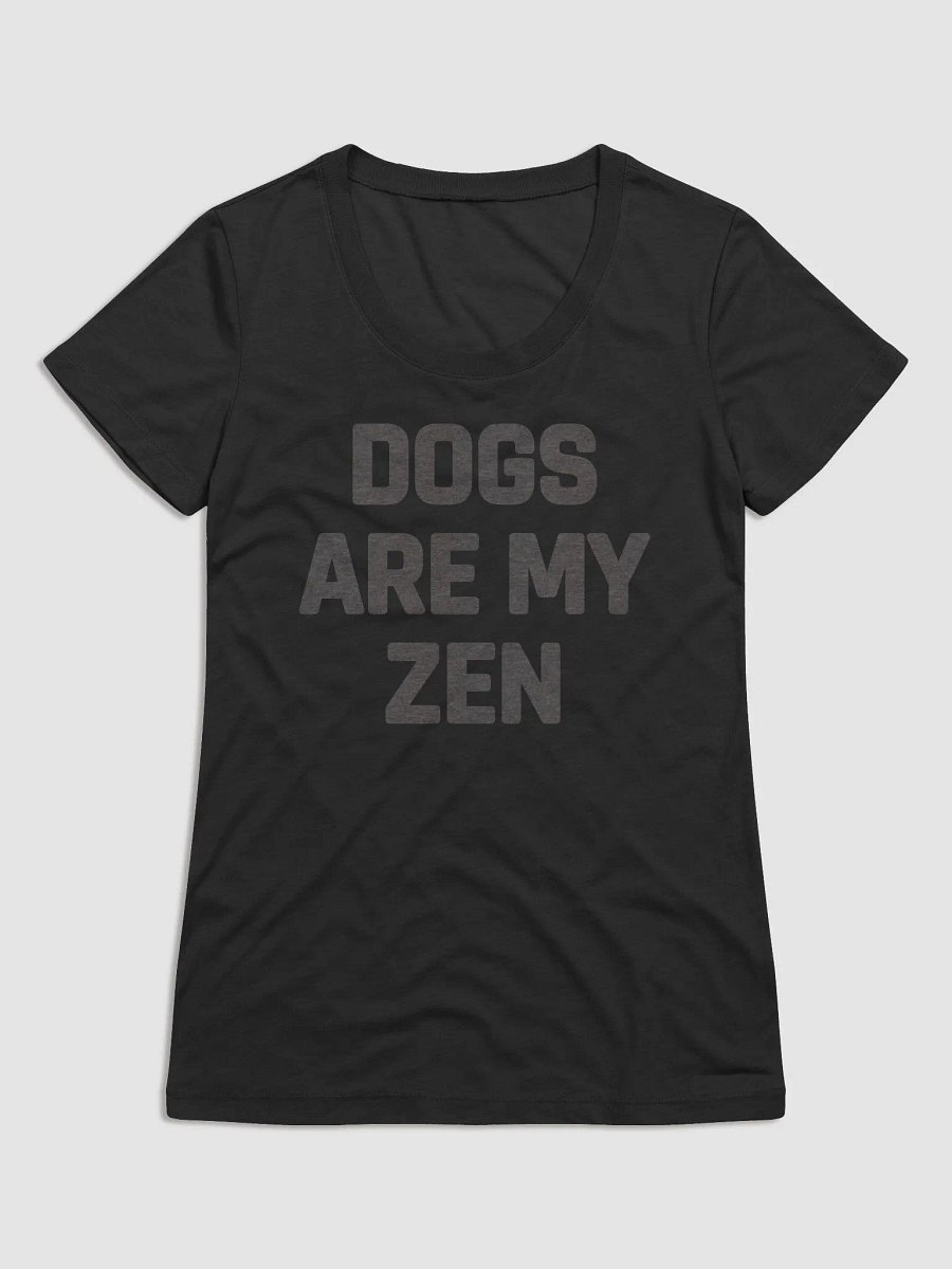 Dogs Are My Zen // Women's Slim Fit Triblend Tee product image (2)