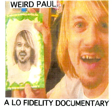 WEIRD PAUL: A LO FIDELITY DOCUMENTARY CD product image (1)