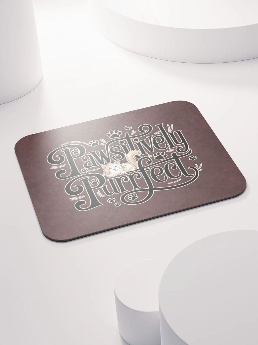 Pawsitively Purrfect Cat Mouse Pad product image (5)