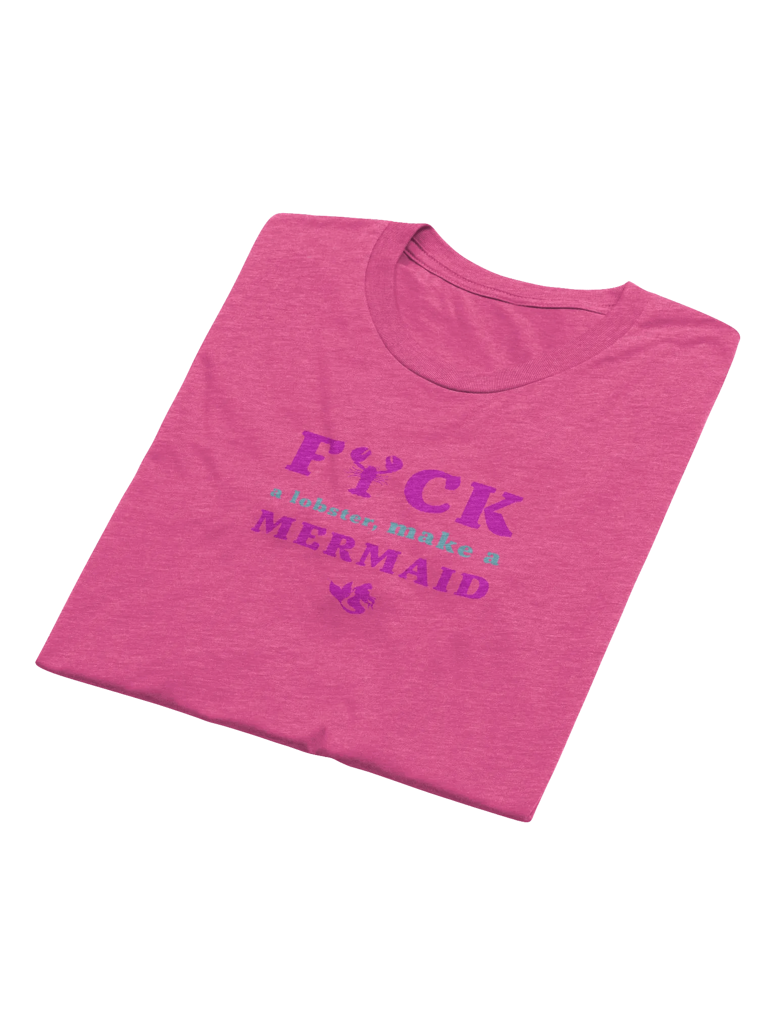 FCK A Lobster, Make a Mermaid Tee product image (6)