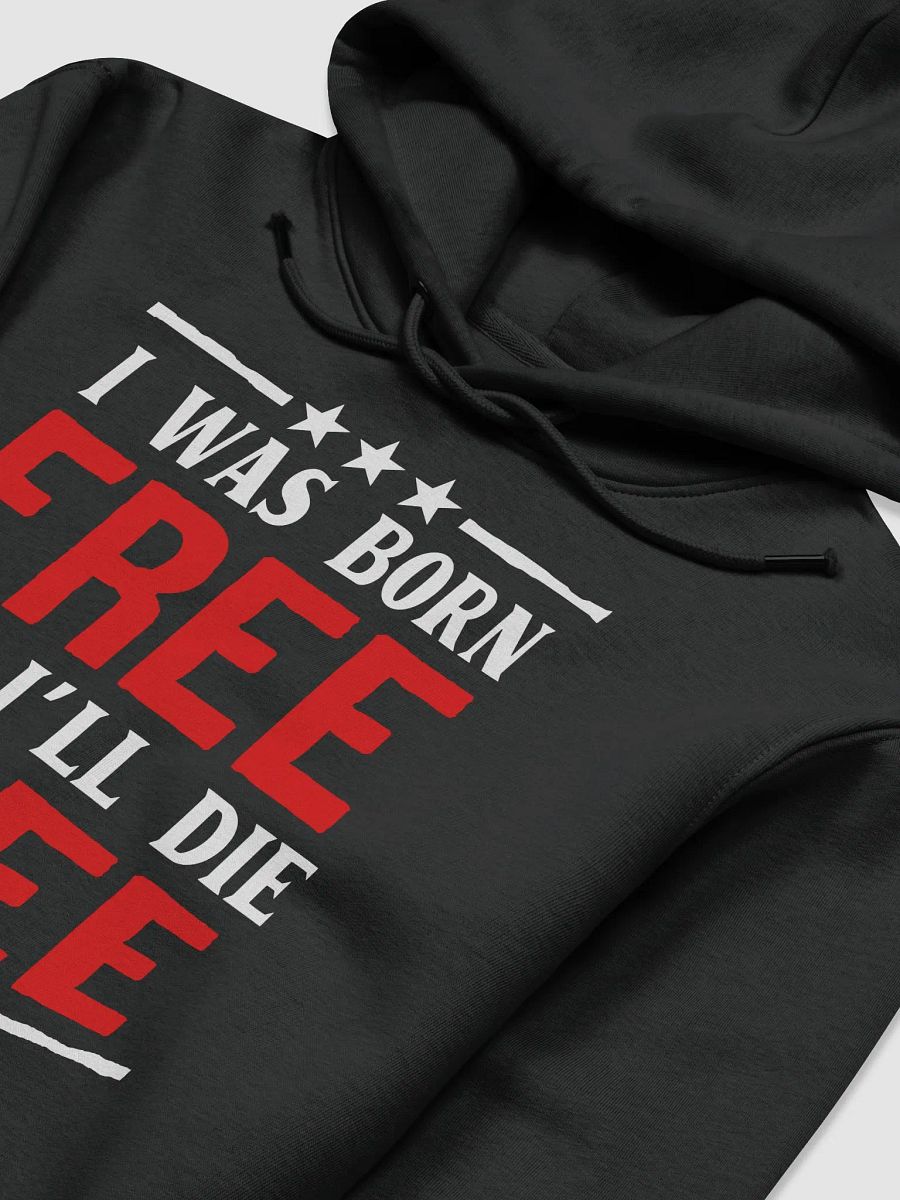 Born Free,Die Free product image (3)