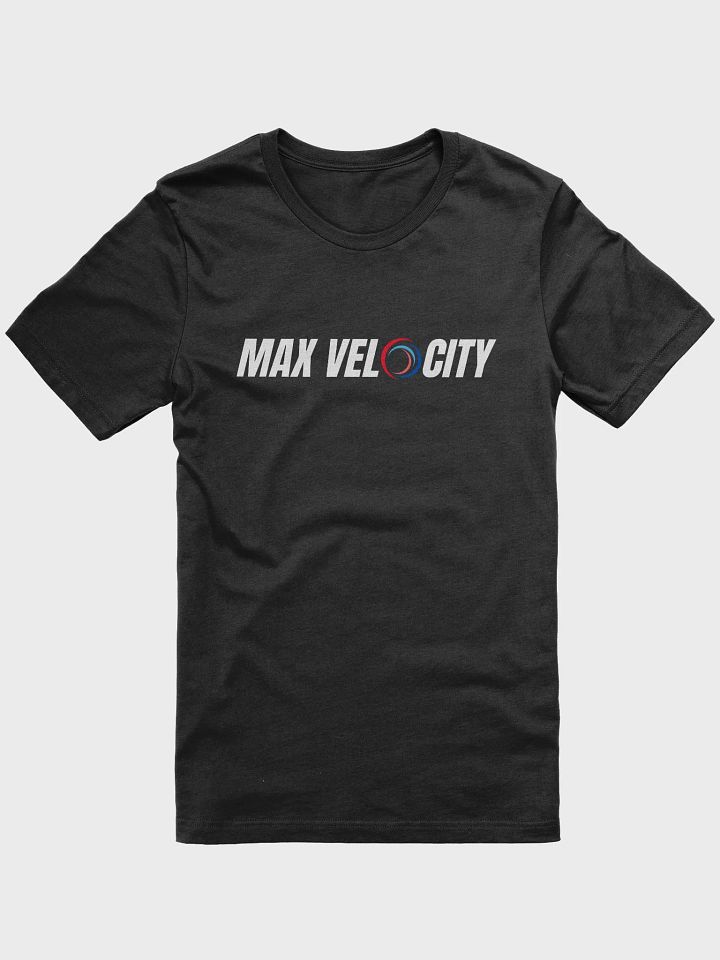 Max Velocity Unisex T-Shirt product image (1)