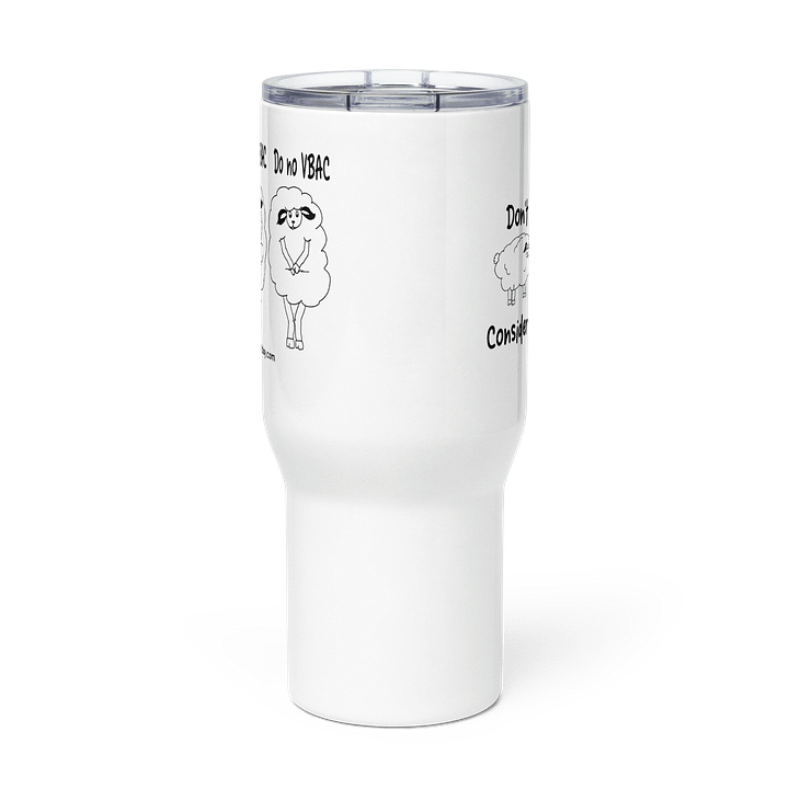 See No VBAC, Hear No VBAC, Do No VBAC Tumbler product image (3)