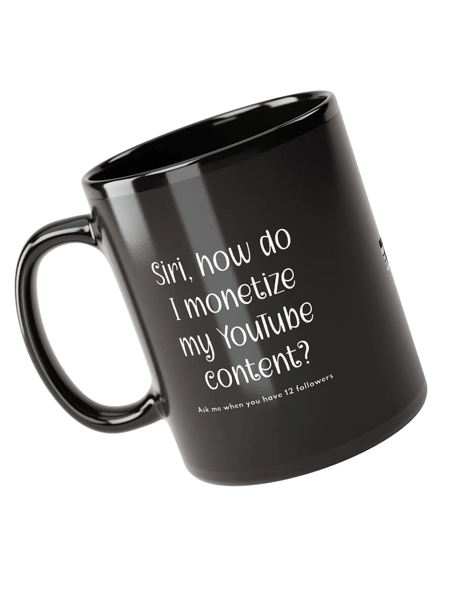SIRI • MONETIZE YOUTUBE • BLACK MUG product image (1)