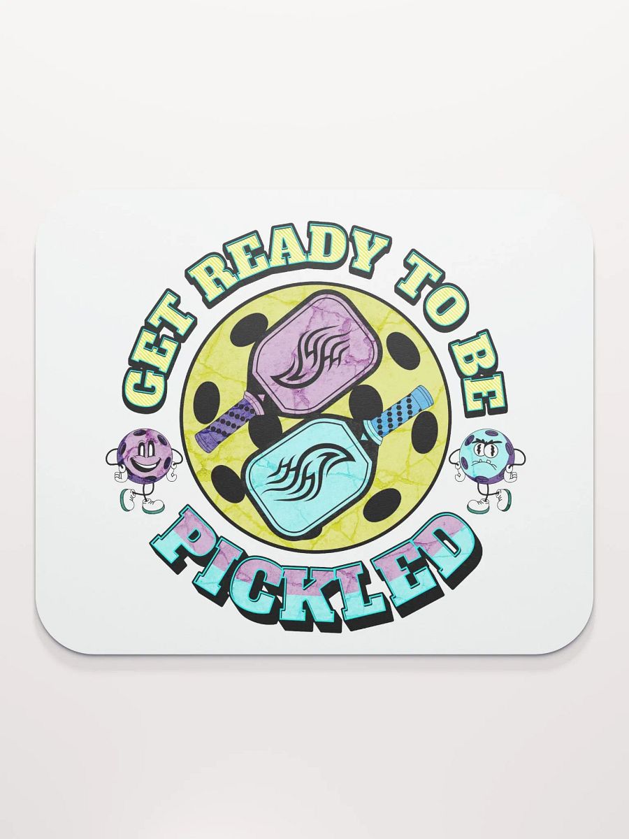 Get Ready To Be Pickled Pickleball Playful Mouse Pad product image (1)