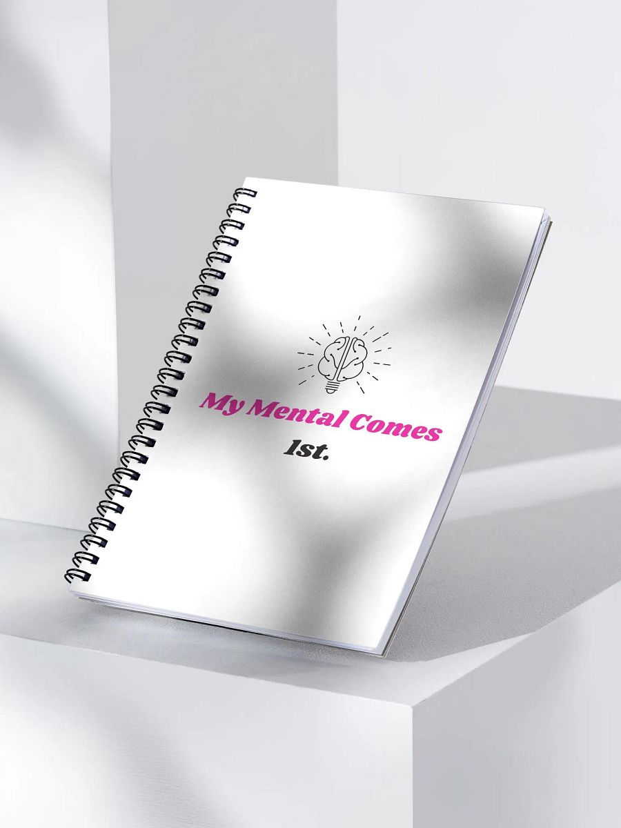 My Mental Comes 1st. Mind Spiral Notebook product image (3)