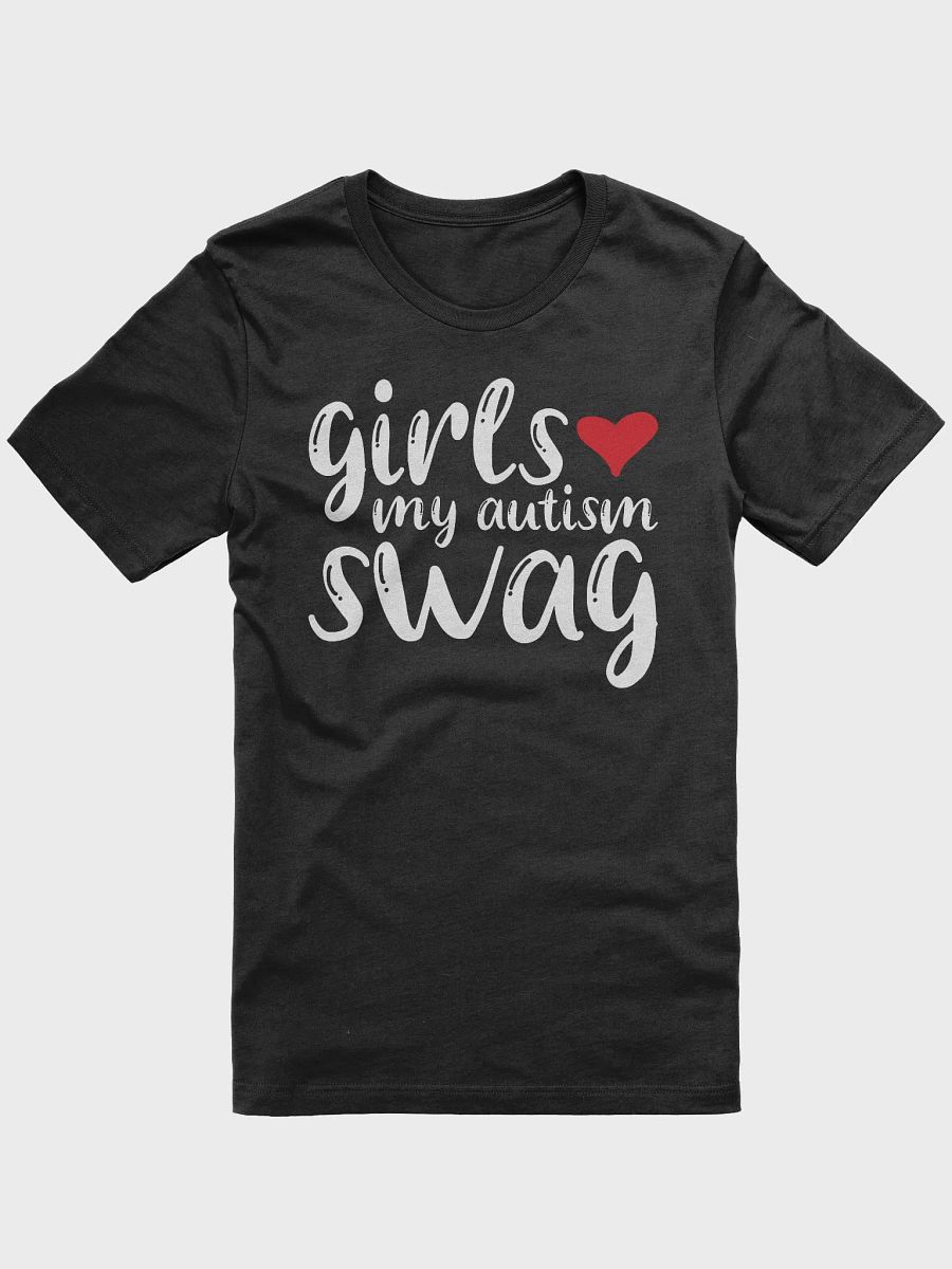 Girls Love My Autism Swag T-Shirt product image (1)