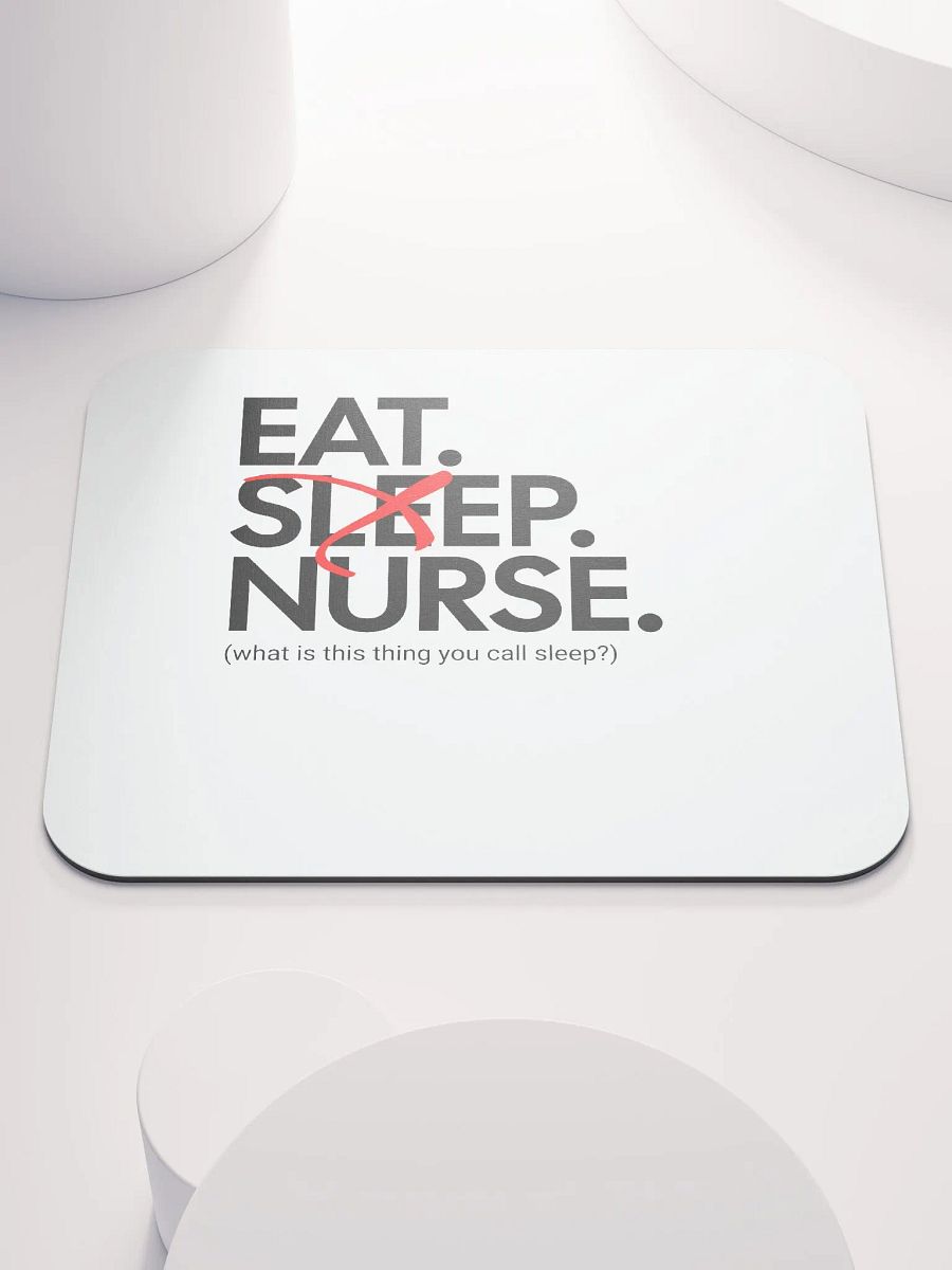 Eat Sleep Nurse Mousemat product image (1)
