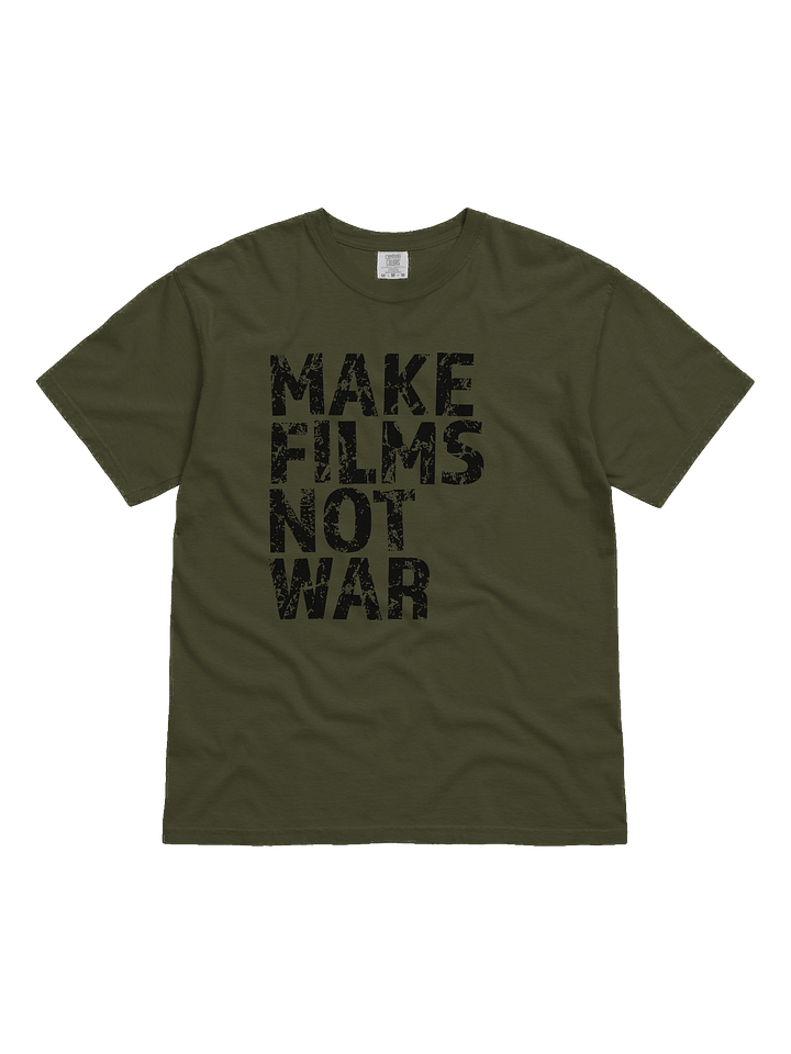 Make Films Not War T-Shirt product image (1)