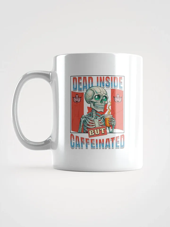 Dead Inside But Caffeinated Canada Skeleton Mug product image (1)